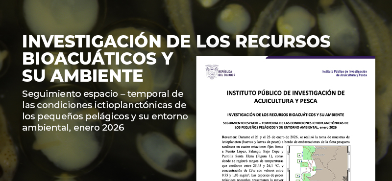 Condiciones ictioplanctonicas de los pequeños pelágicos y su entorno ambiental